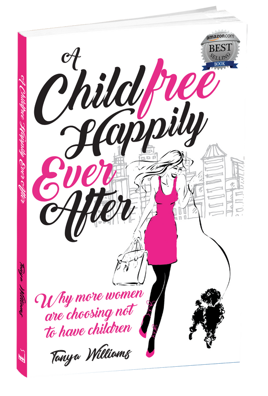 A Childfree Happily Ever After, by Tanya Williams