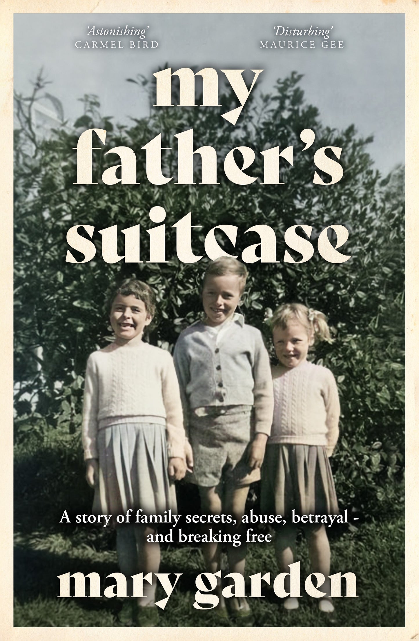 My Father’s Suitcase, by Mary Garden