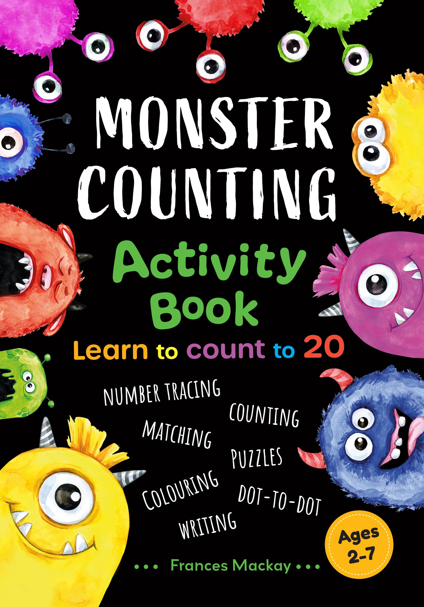 Monster Counting Activity Book, by Frances Mackay