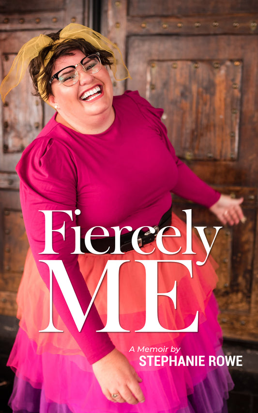 Fiercely Me, by Stephanie Rowe