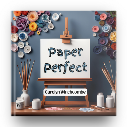 Paper Perfect, by Carolyn Winchcombe