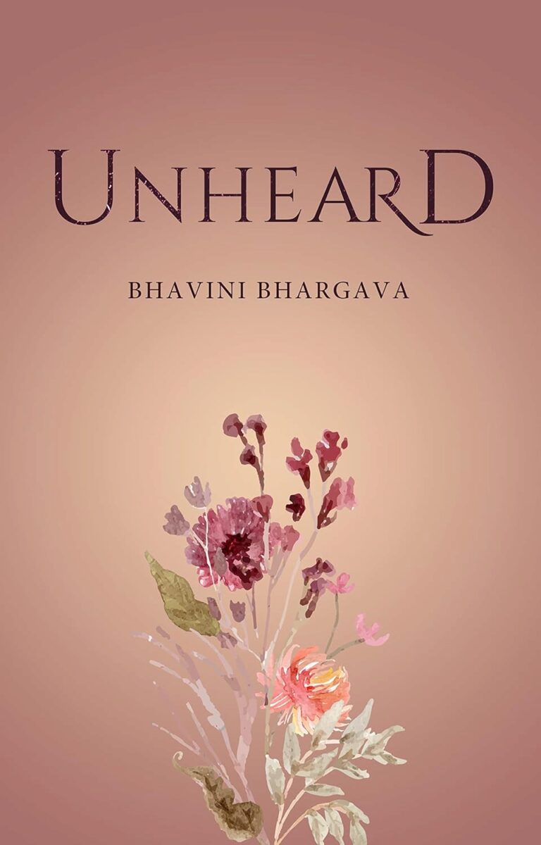 Unheard, Bhavini Bhargava